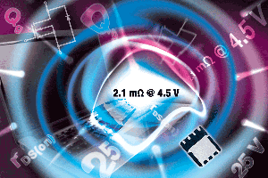 新型Siliconix 25V TrenchFET Gen III功率MOSFET具有4.5V时最大2.1mΩ及10V时最大1.7mΩ的业界最佳导通电阻，并采用PowerPAK SO-8封装。