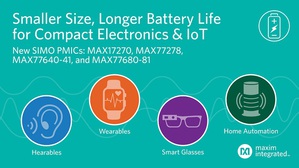 Maxim發佈最新SIMO PMIC將IoT設備的電源穩壓器尺寸縮減一半